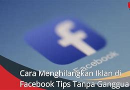 Bagaimana Cara Menghilangkan Iklan Bersponsor Di Facebook