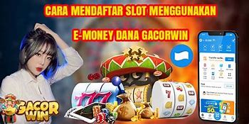 Cara Mendaftar Slot Menggunakan Dana Tutorial Cuan Online